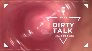 Please, Cum inwards my Pussy... Dirty Talk and Hot Pussy opening up and internal camera (Dirty Talk #4)